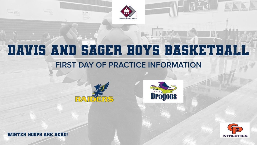 Davis and Sager Boys Basketball - Day 1 Information