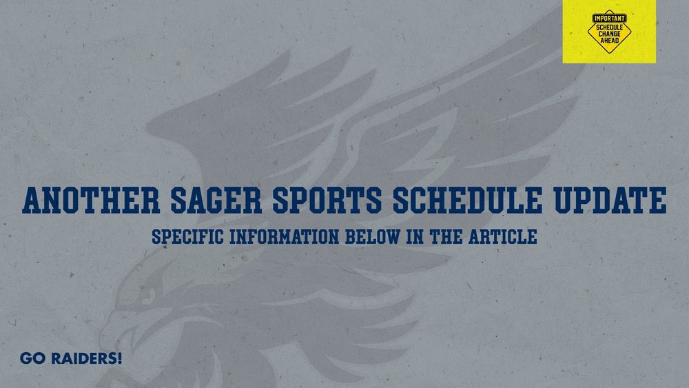 MORE SAGER GAME CHANGES - 7/8 Volleyball