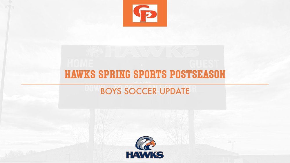 Hawks Boys Soccer Postseason Update