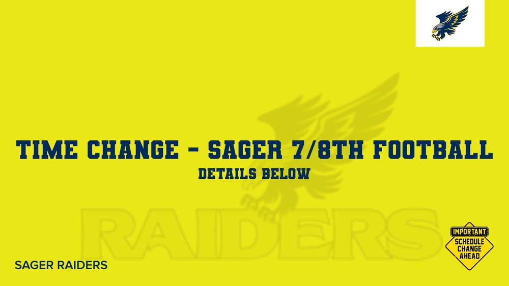 Time Change- Sager Football at Warden 9/29/21