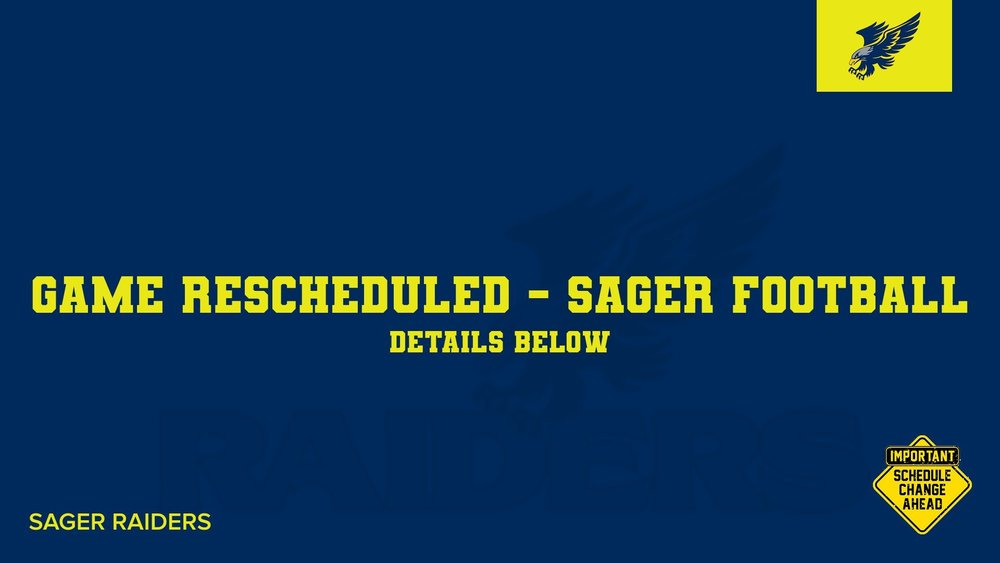 Date Change - Sager 7/8th Football